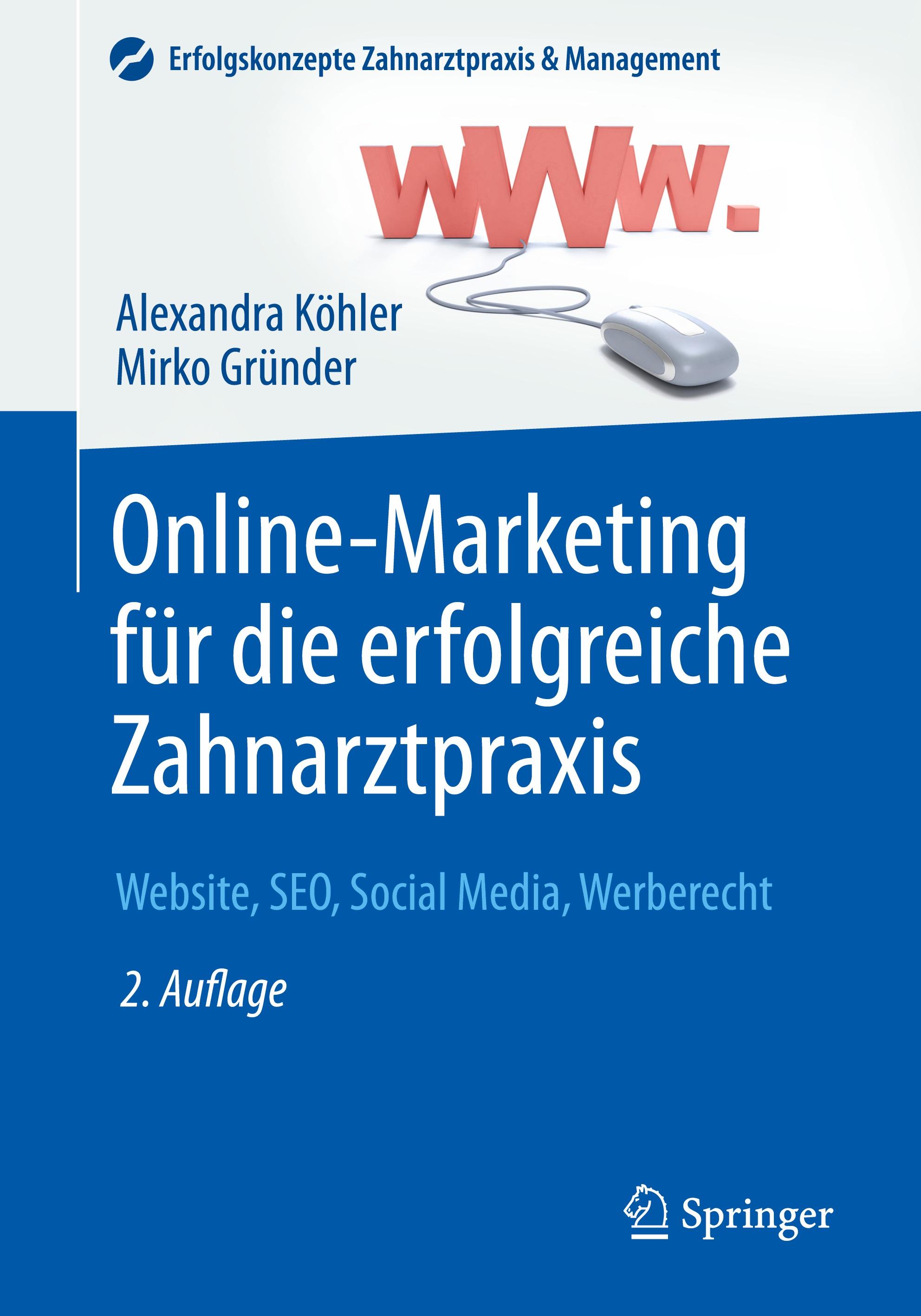 Vorderes Coverbild Online-Marketing für die erfolgreiche Zahnarztpraxis