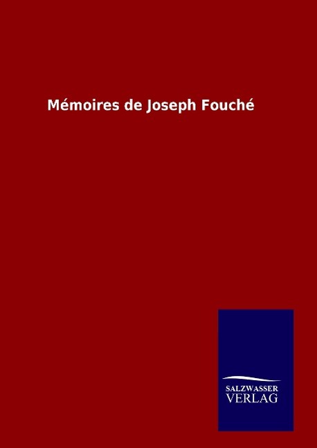 Vorderes Coverbild Mémoires de Joseph Fouché
