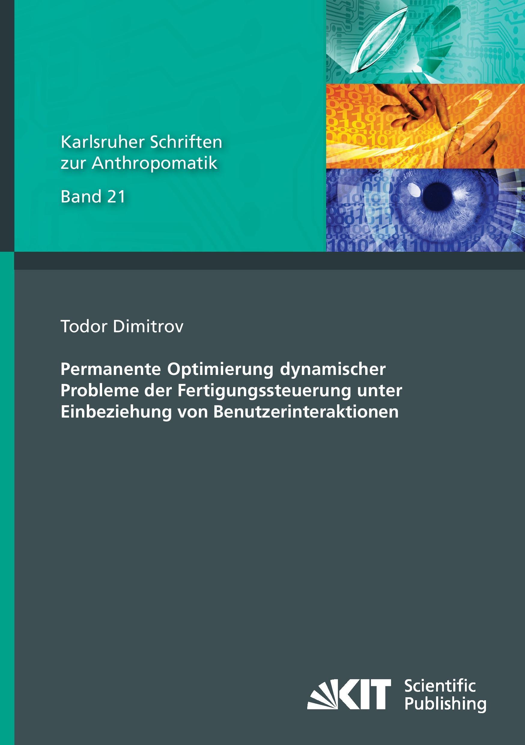 Vorderes Coverbild Permanente Optimierung dynamischer Probleme der Fertigungssteuerung unter Einbeziehung von Benutzerinteraktionen