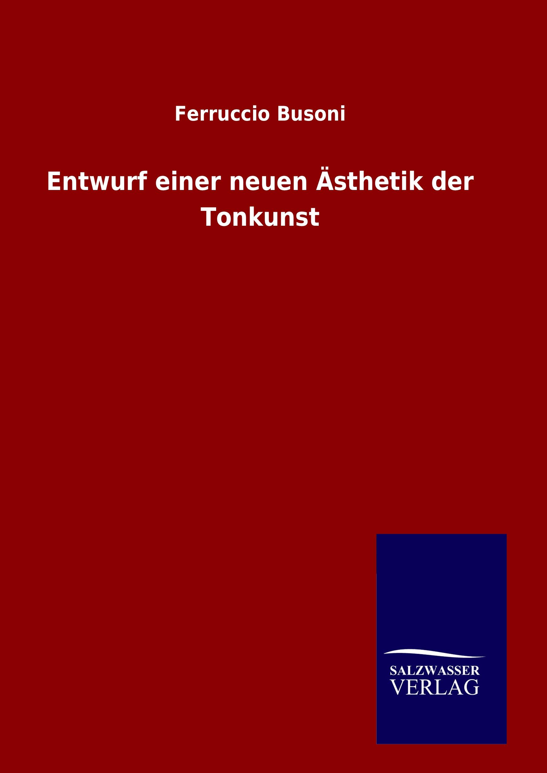 Vorderes Coverbild Entwurf einer neuen Ästhetik der Tonkunst