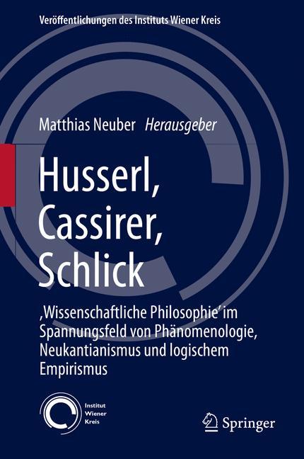Vorderes Coverbild Husserl, Cassirer, Schlick