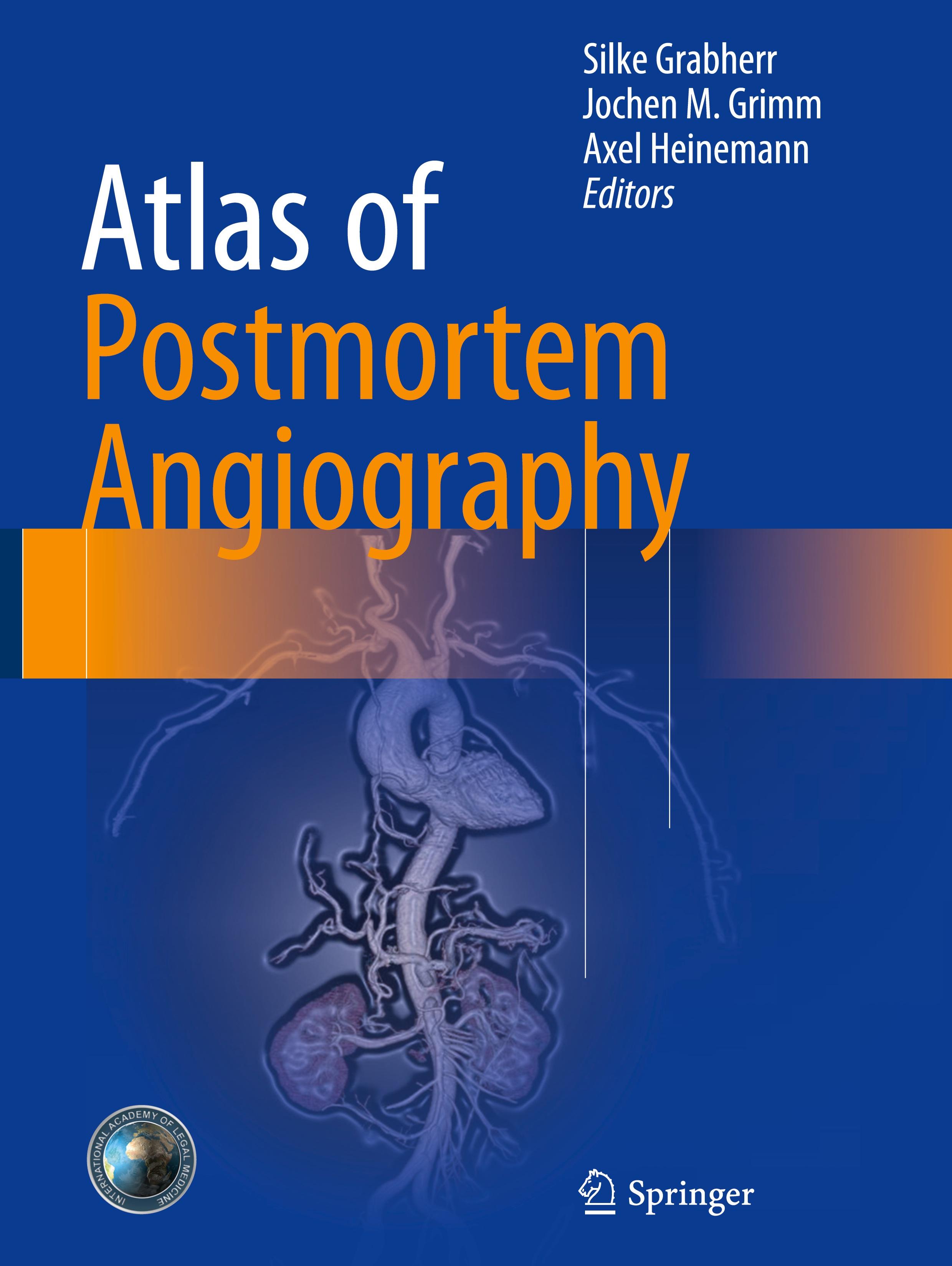 Vorderes Coverbild Atlas of Postmortem Angiography