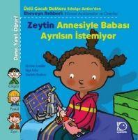 Vorderes Coverbild Zeytin Annesiyle Babasi Ayrilsin Istemiyor