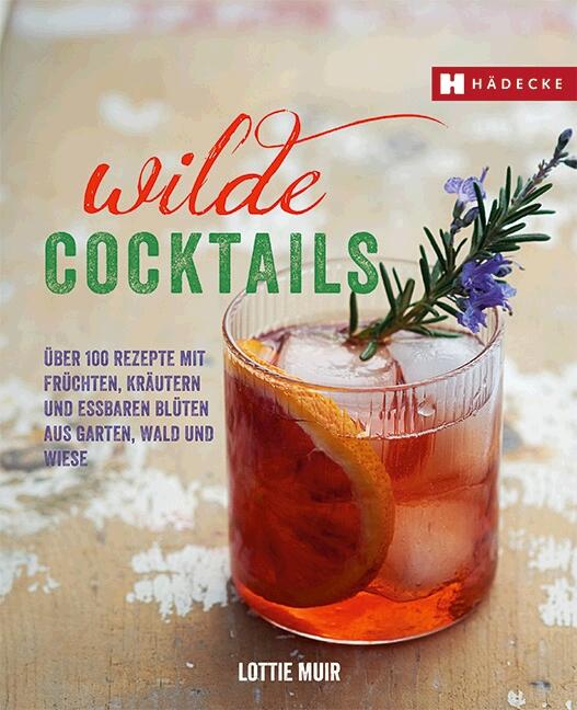 Vorderes Coverbild Wilde Cocktails