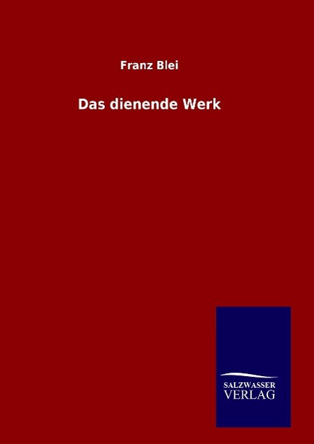 Vorderes Coverbild Das dienende Werk