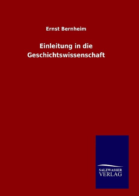 Vorderes Coverbild Einleitung in die Geschichtswissenschaft