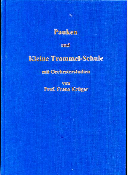 Vorderes Coverbild Pauken- und Kleine Trommel-Schule mit Orchesterstudien