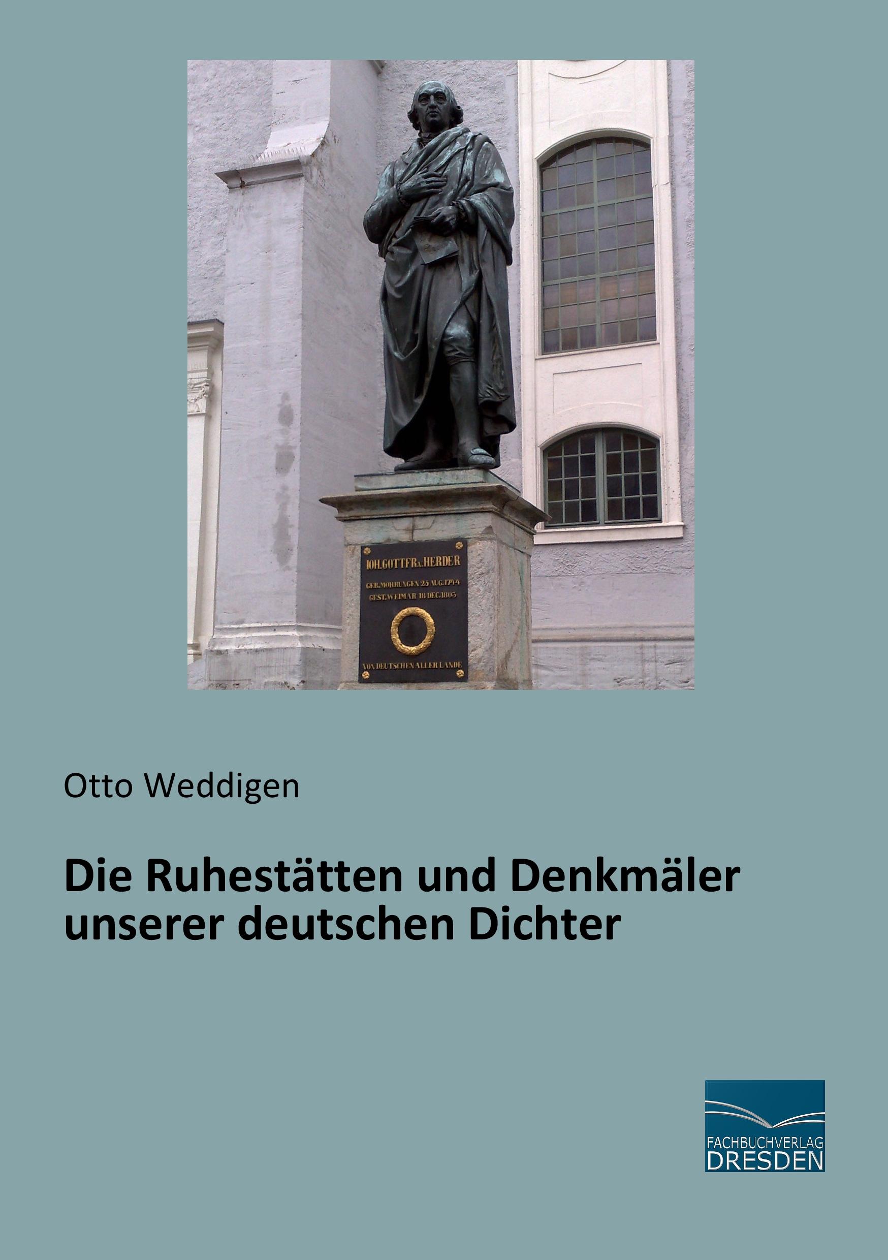 Vorderes Coverbild Die Ruhestätten und Denkmäler unserer deutschen Dichter