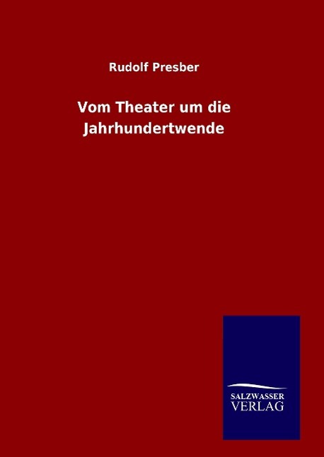 Vorderes Coverbild Vom Theater um die Jahrhundertwende