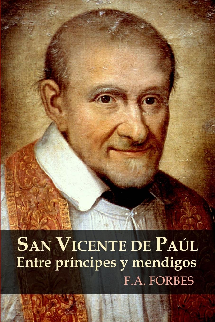 Vorderes Coverbild San Vicente de Paúl. Entre príncipes y mendigos