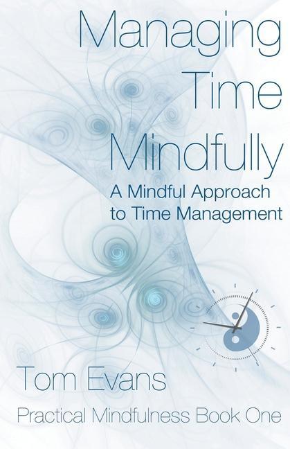 Vorderes Coverbild Managing Time Mindfully