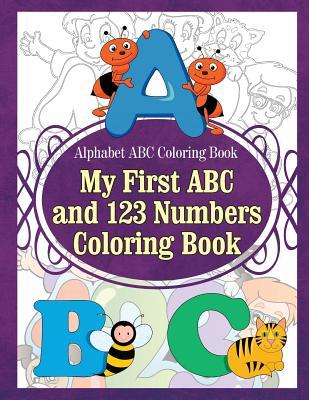 Vorderes Coverbild Alphabet ABC Coloring Book My First ABC and 123 Numbers Coloring Book