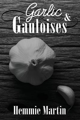Vorderes Coverbild Garlic & Gauloises