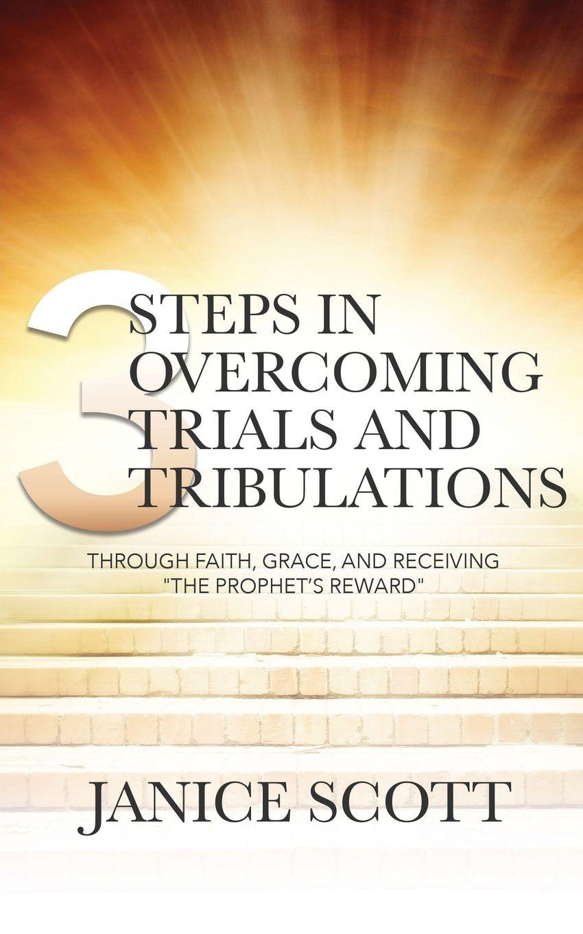 Vorderes Coverbild 3 Steps in Overcoming Trials and Tribulations