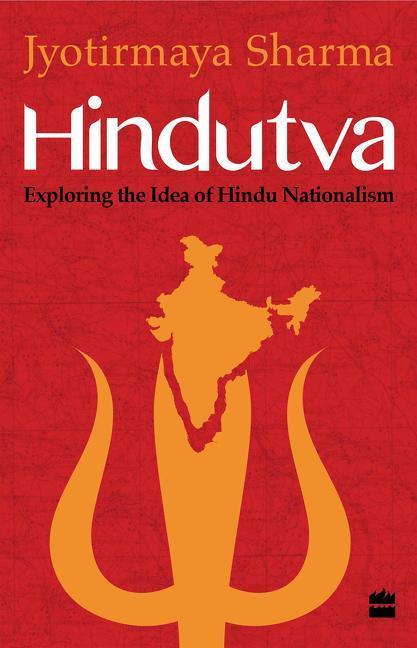 Vorderes Coverbild Hindutva: Exploring the Idea of Hindu Nationalism