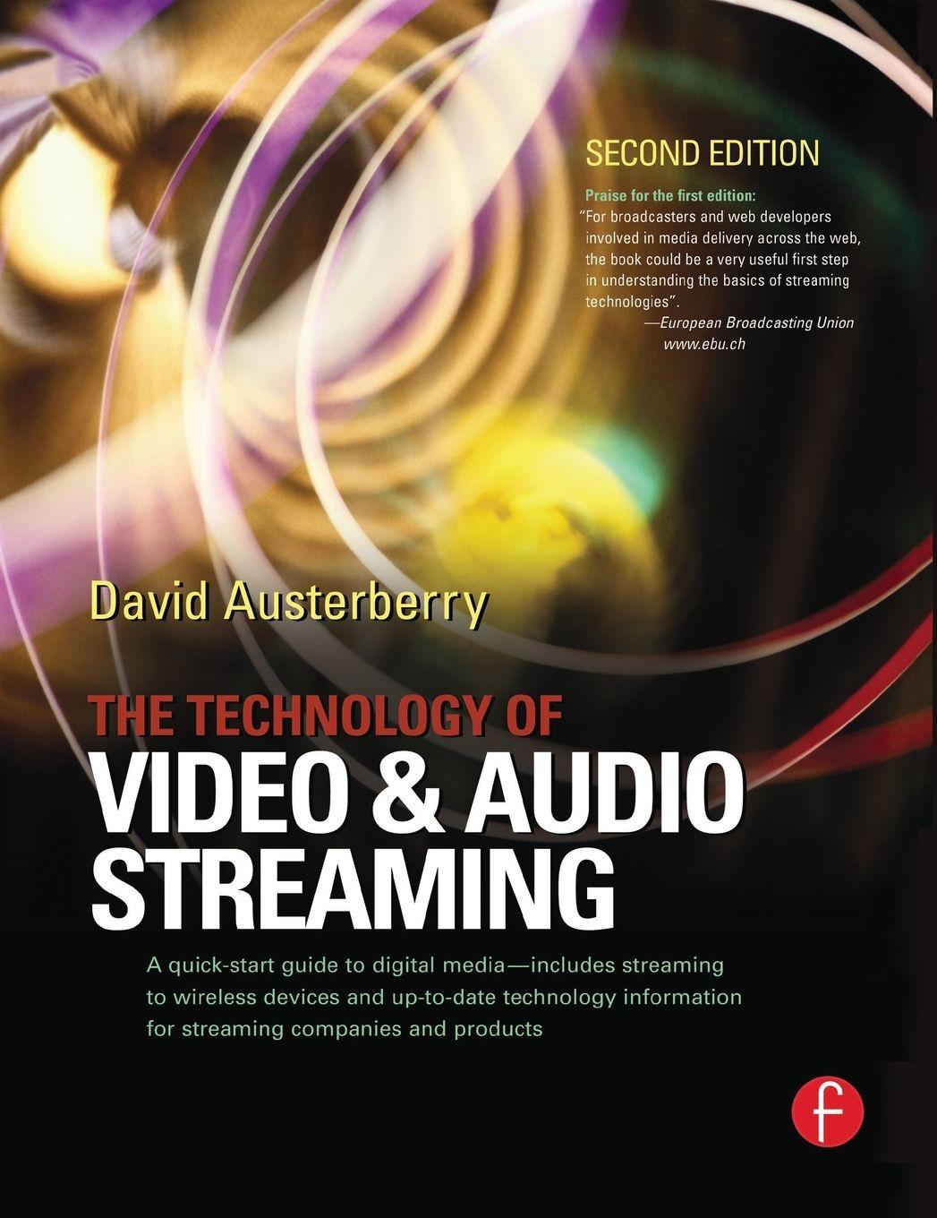 Vorderes Coverbild The Technology of Video and Audio Streaming