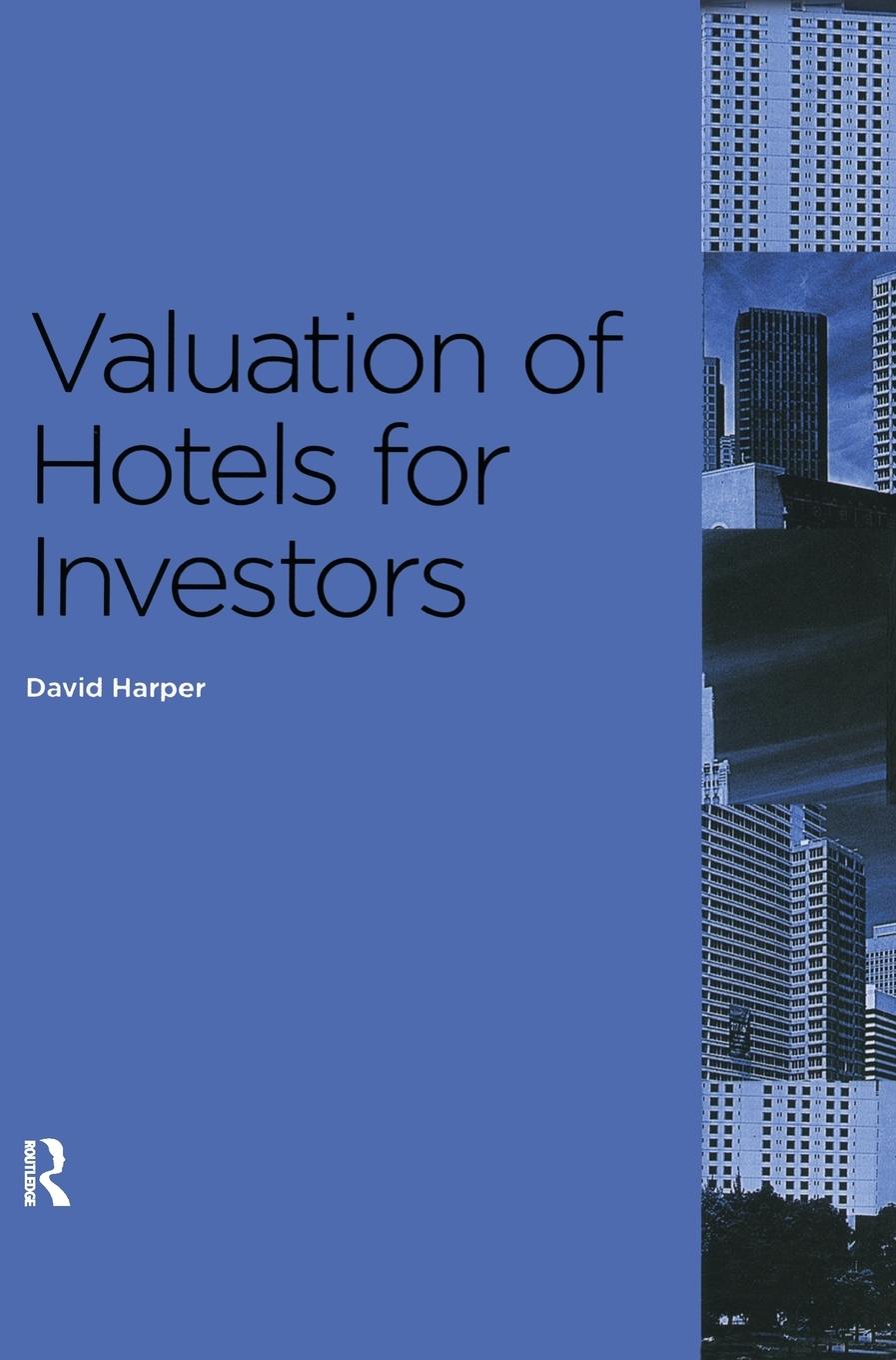 Vorderes Coverbild Valuation of Hotels for Investors