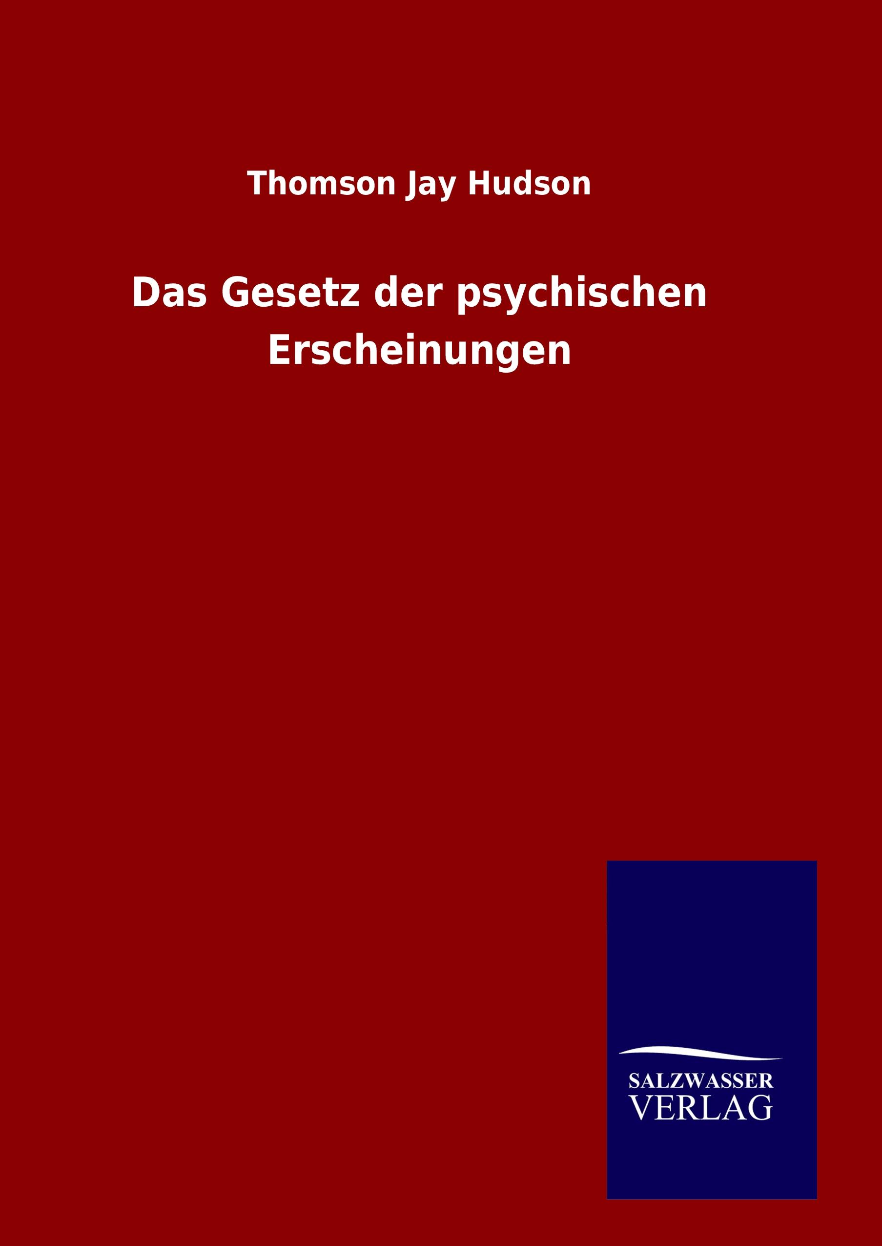 Vorderes Coverbild Das Gesetz der psychischen Erscheinungen