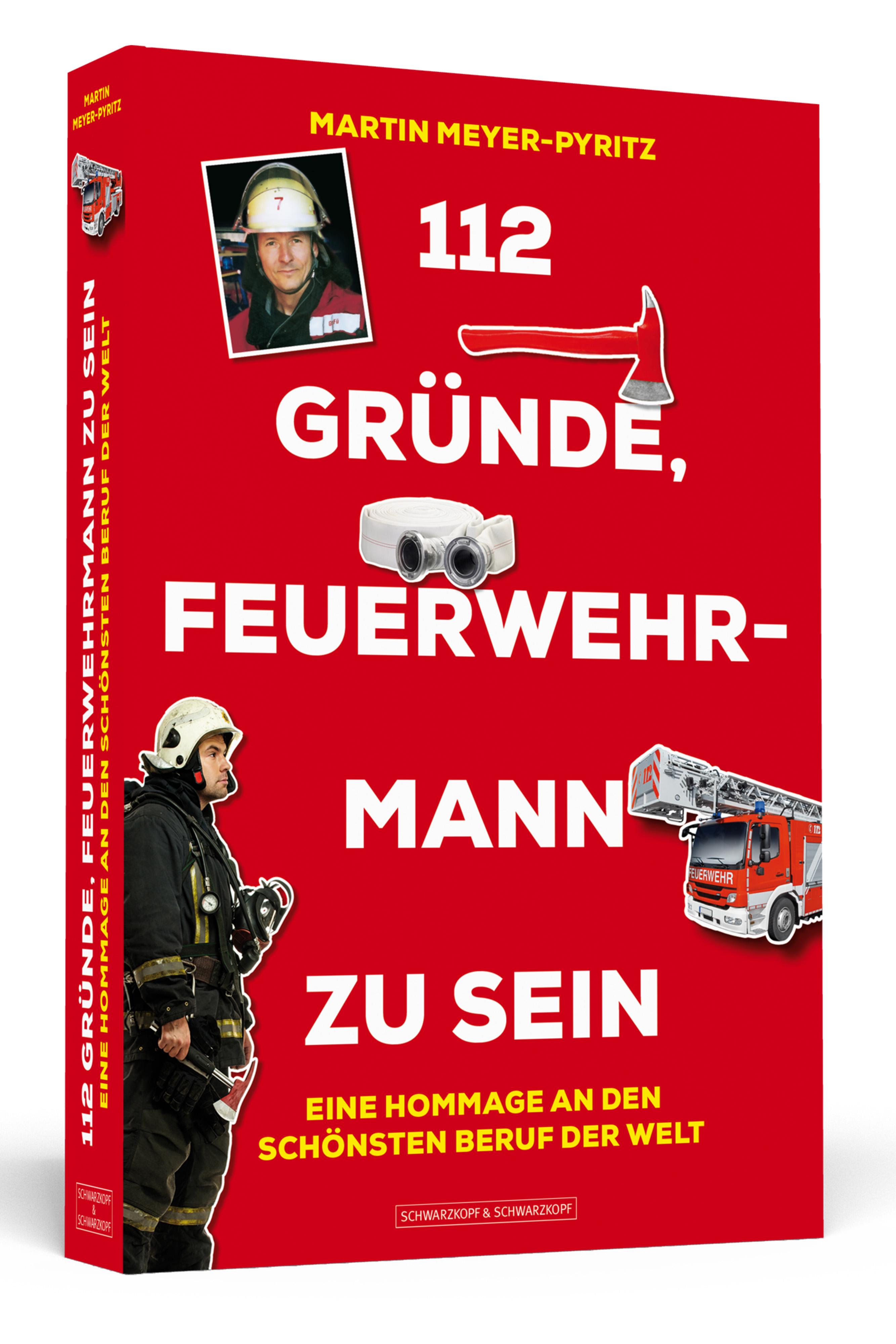 Vorderes Coverbild 112 Gründe, Feuerwehrmann zu sein