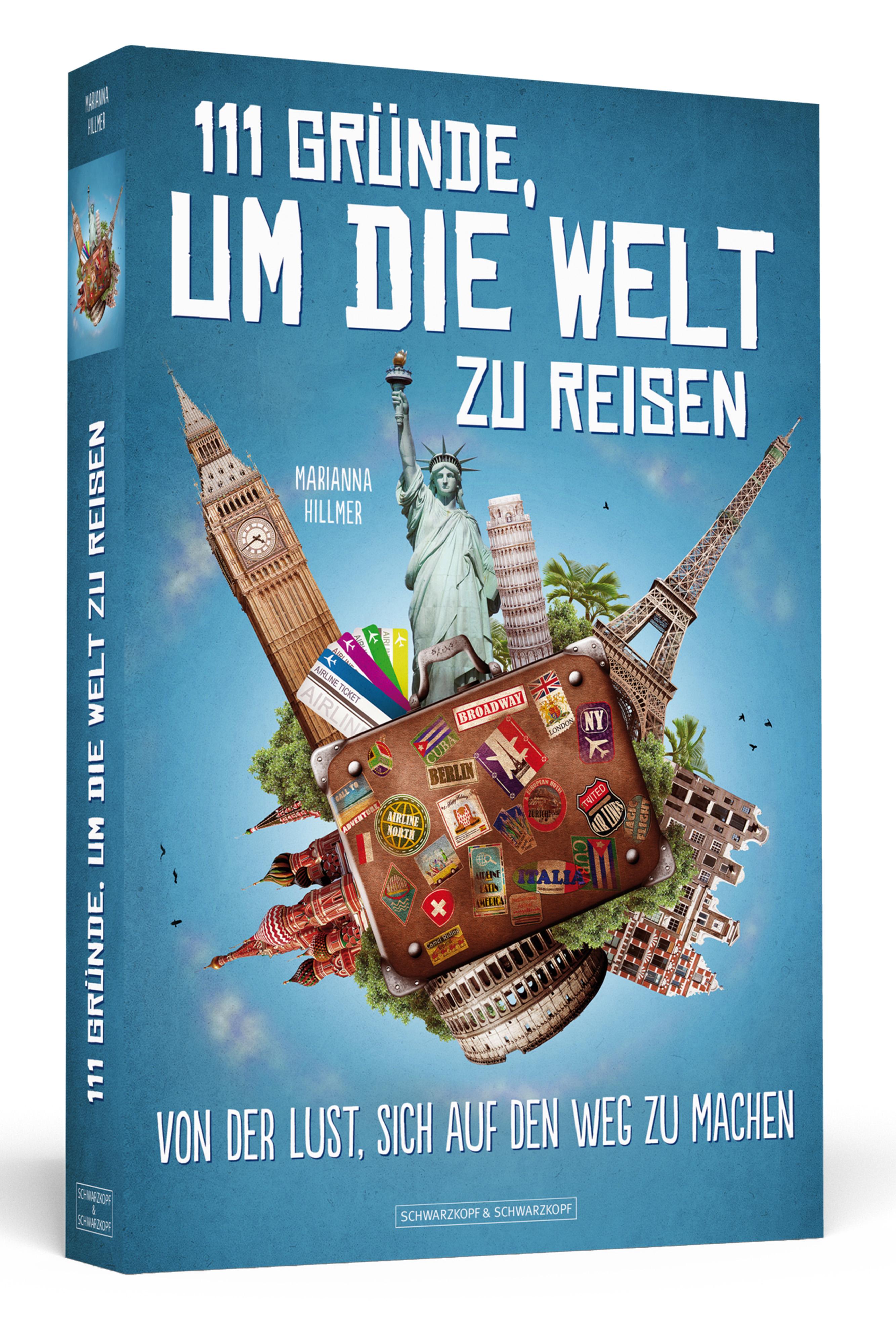 Vorderes Coverbild 111 Gründe, um die Welt zu reisen