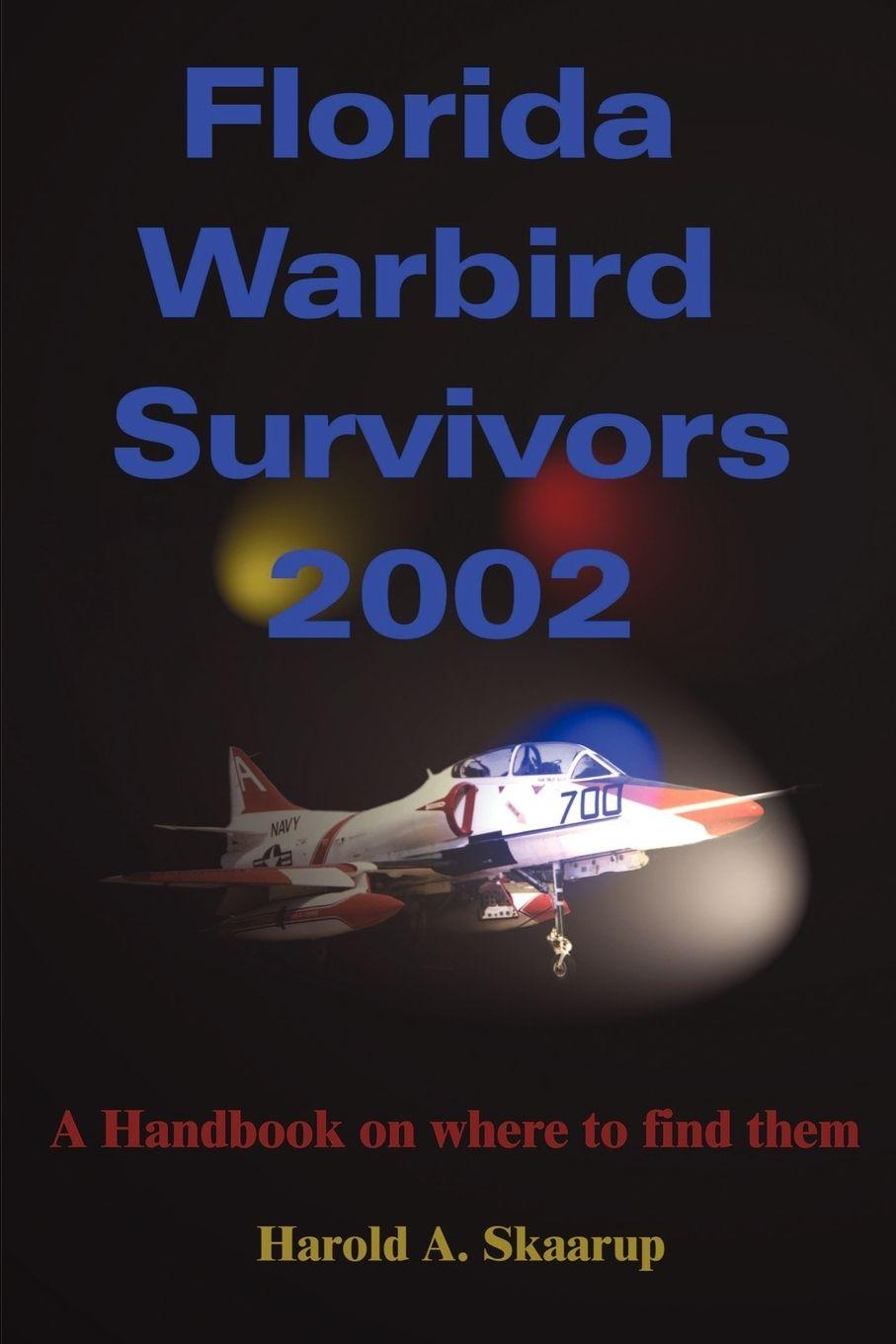 Vorderes Coverbild Florida Warbird Survivors 2002