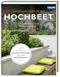 Vorderes Coverbild Gartengestaltung mit Hochbeet