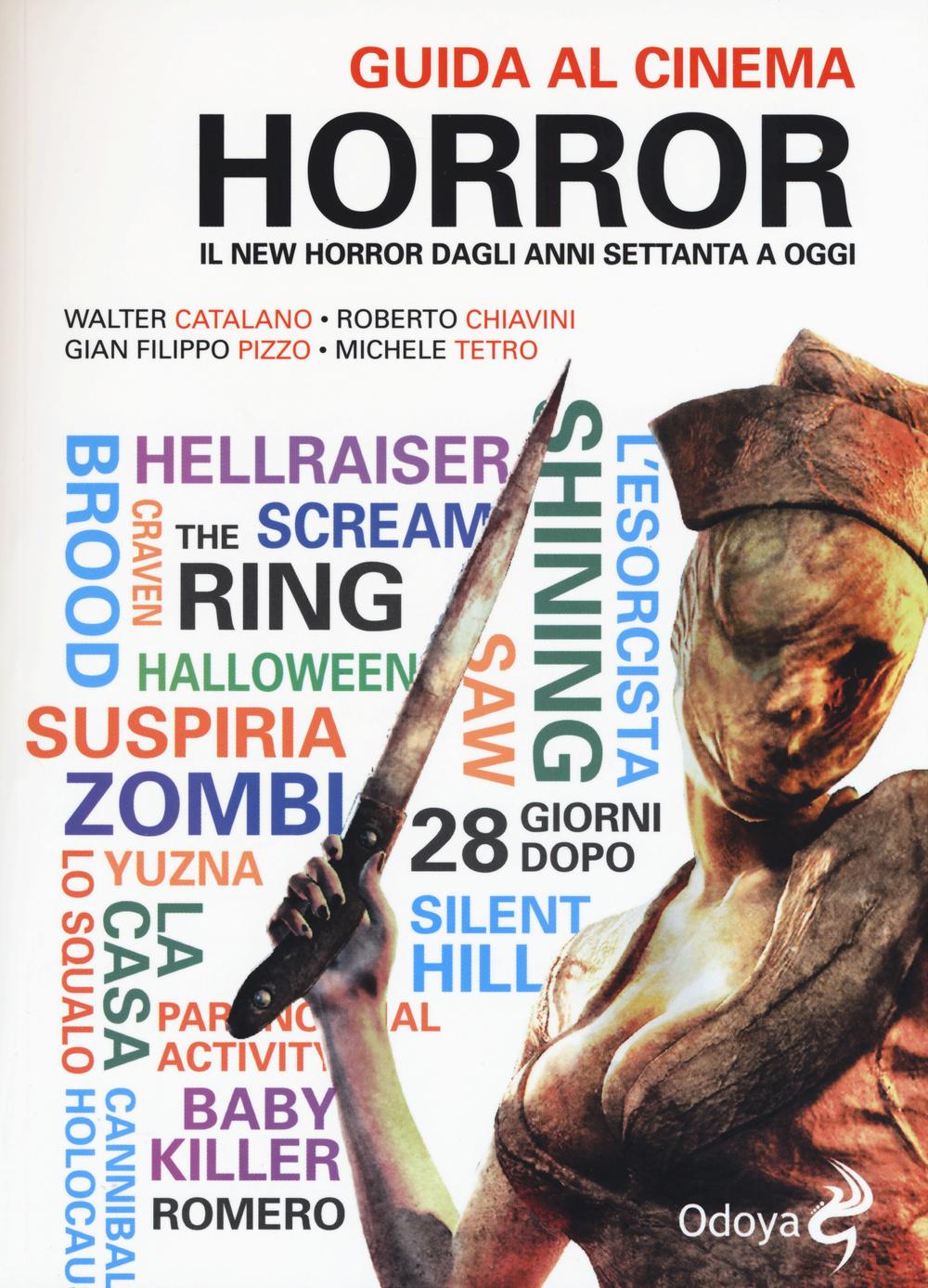 Vorderes Coverbild Guida al cinema horror. Il New Horror dagli anni Settanta a oggi