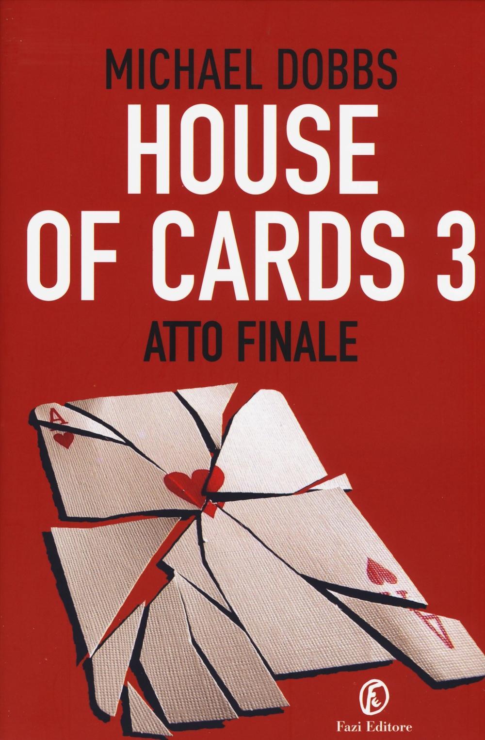 Vorderes Coverbild Dobbs, M: Atto finale. House of cards