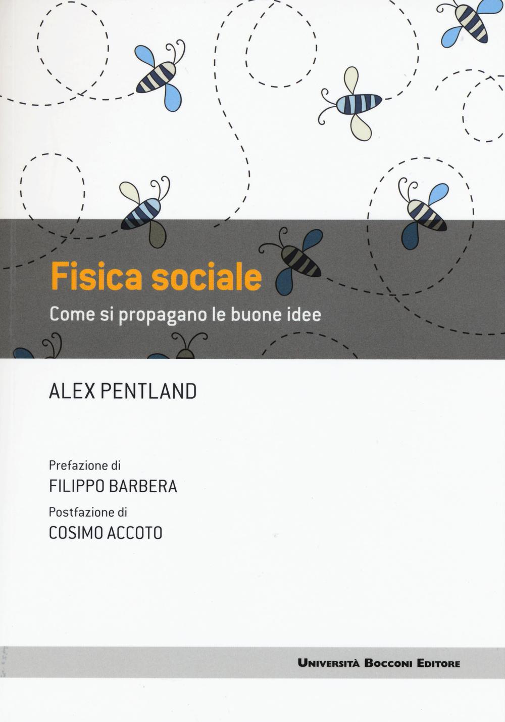 Vorderes Coverbild Fisica sociale. Come si propagano le buone idee