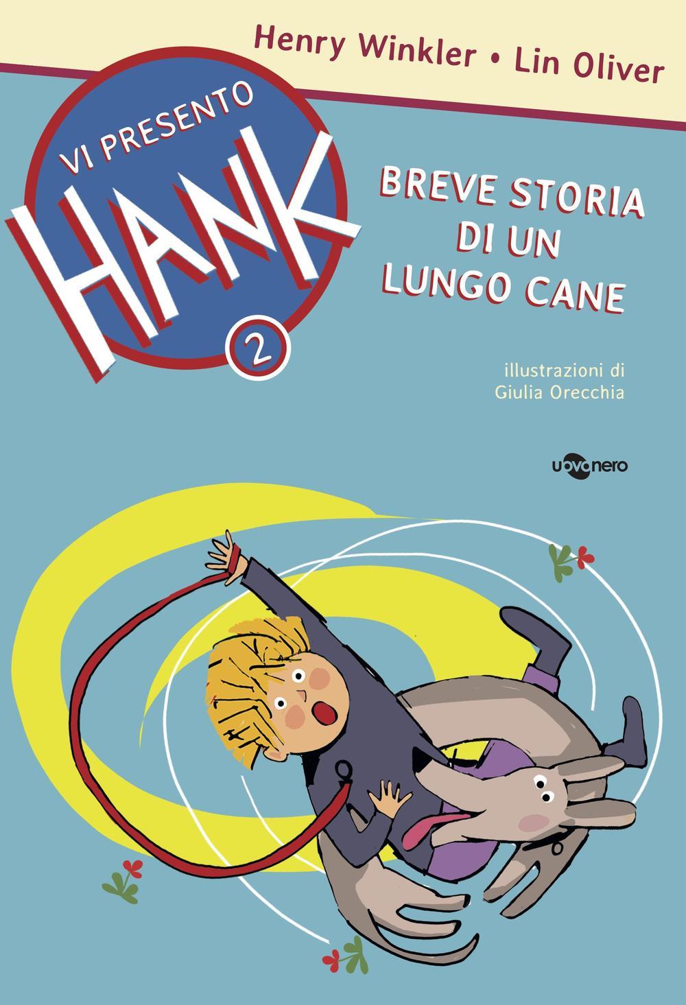 Vorderes Coverbild Oliver, L: Breve storia di un lungo cane. Vi presento Hank