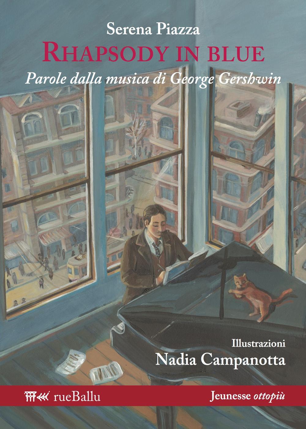 Vorderes Coverbild Rhapsody in blue. Parole dalla musica di George Gershwin
