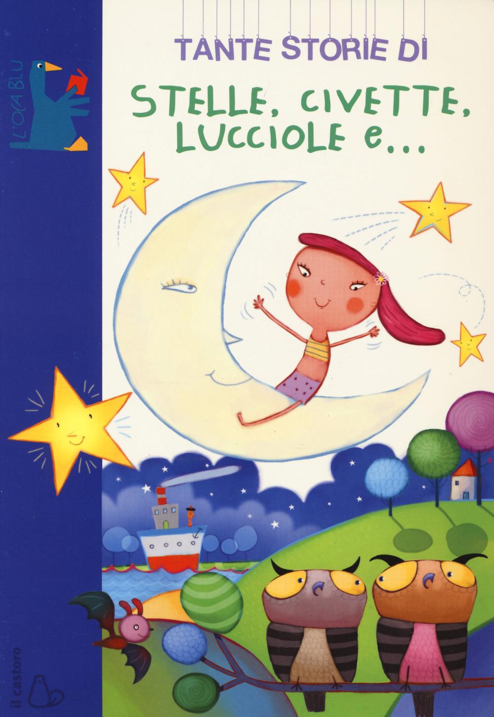 Vorderes Coverbild Tante storie di stelle, civette, lucciole e...