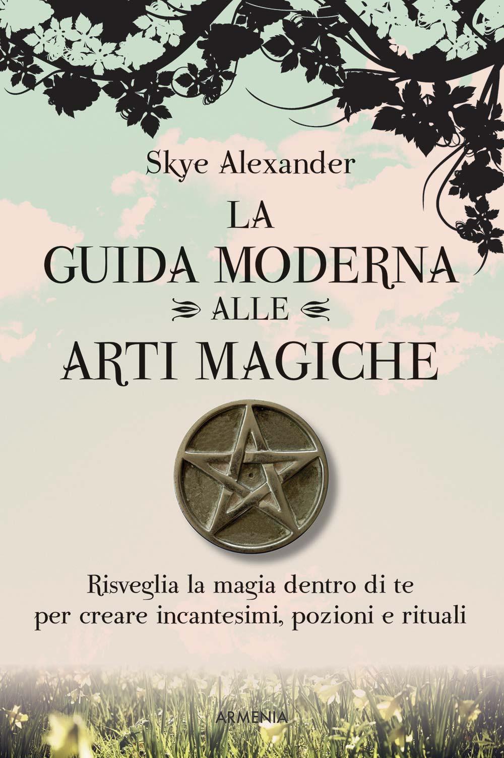Vorderes Coverbild La guida moderna alle arti magiche