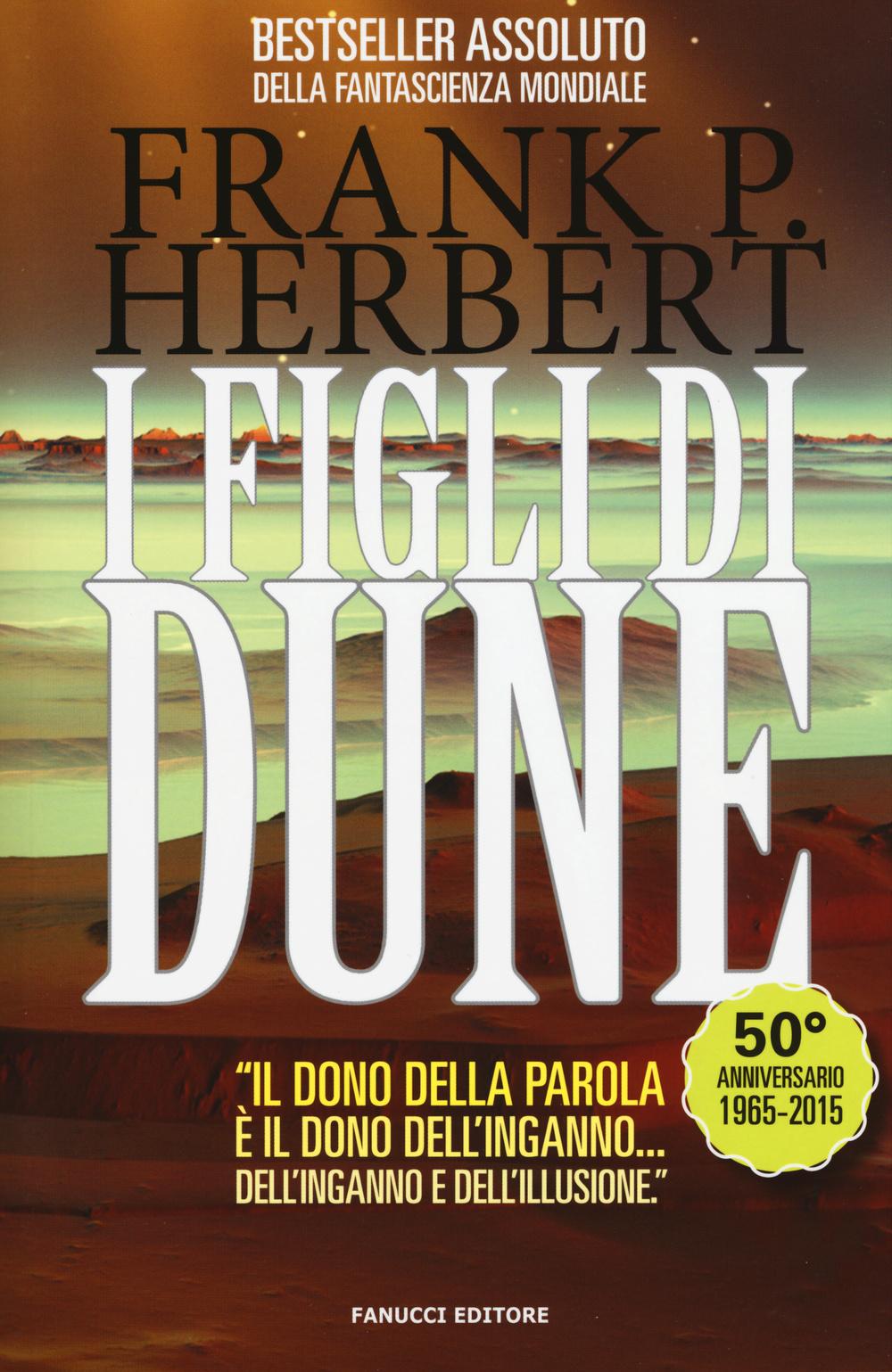 Vorderes Coverbild Herbert, F: I figli di Dune. Il ciclo di Dune