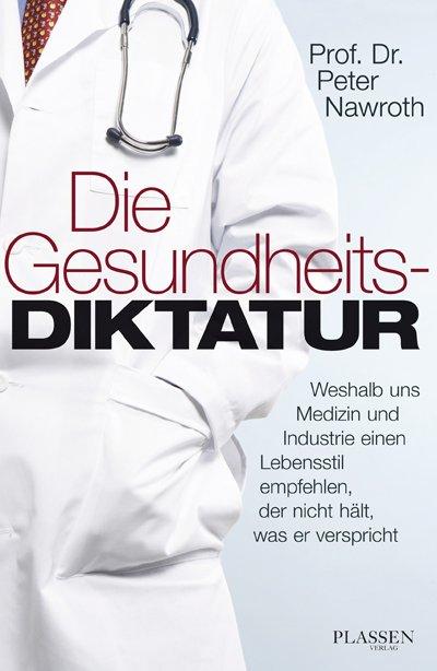Vorderes Coverbild Die Gesundheitsdiktatur