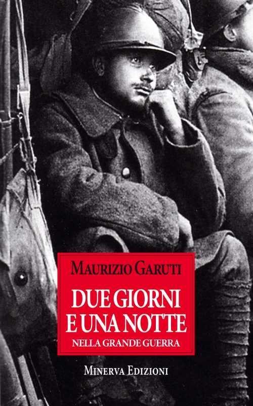 Vorderes Coverbild Due gioni e una notte nella grande guerra