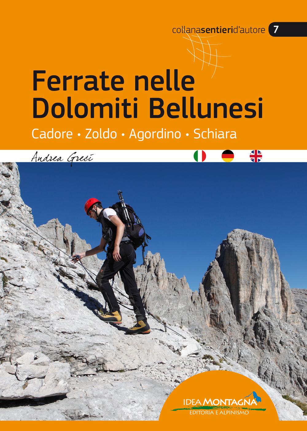 Vorderes Coverbild Ferrate nelle Dolomiti Bellunesi. Cadore, Zoldo, Agordino, Schiara