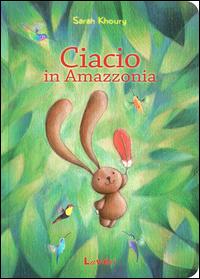 Vorderes Coverbild Ciacio in Amazzonia