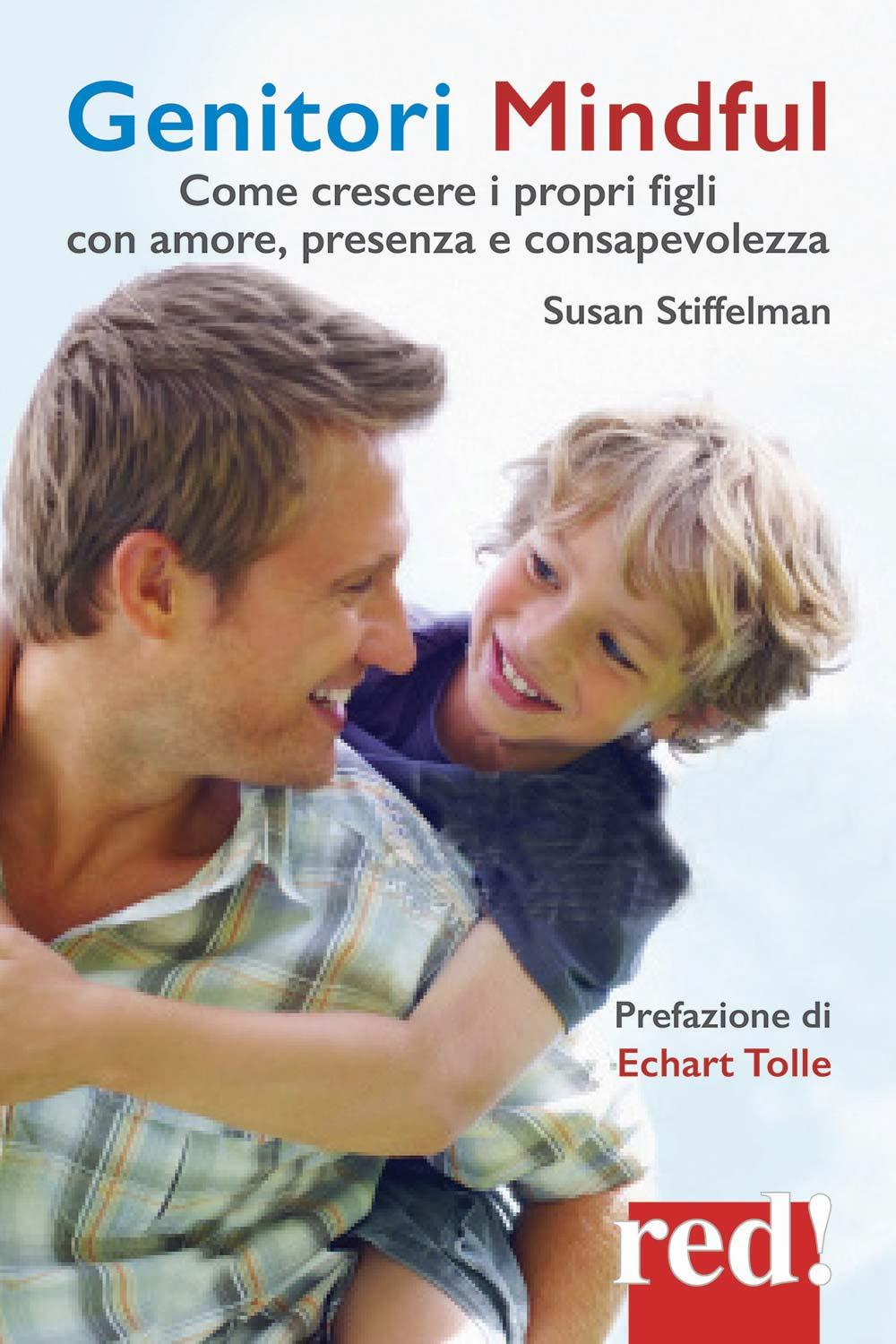 Vorderes Coverbild Genitori mindful. Come crescere i propri figli con amore, presenza e consapevolezza
