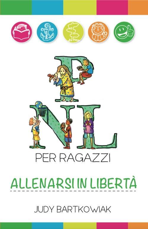 Vorderes Coverbild PNL per ragazzi. Allenarsi in libertà
