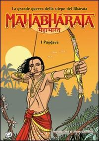 Vorderes Coverbild Gomez, M: Mahabharata. La grande guerra della stirpe dei Bha