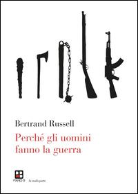Vorderes Coverbild Perché gli uomini fanno la guerra