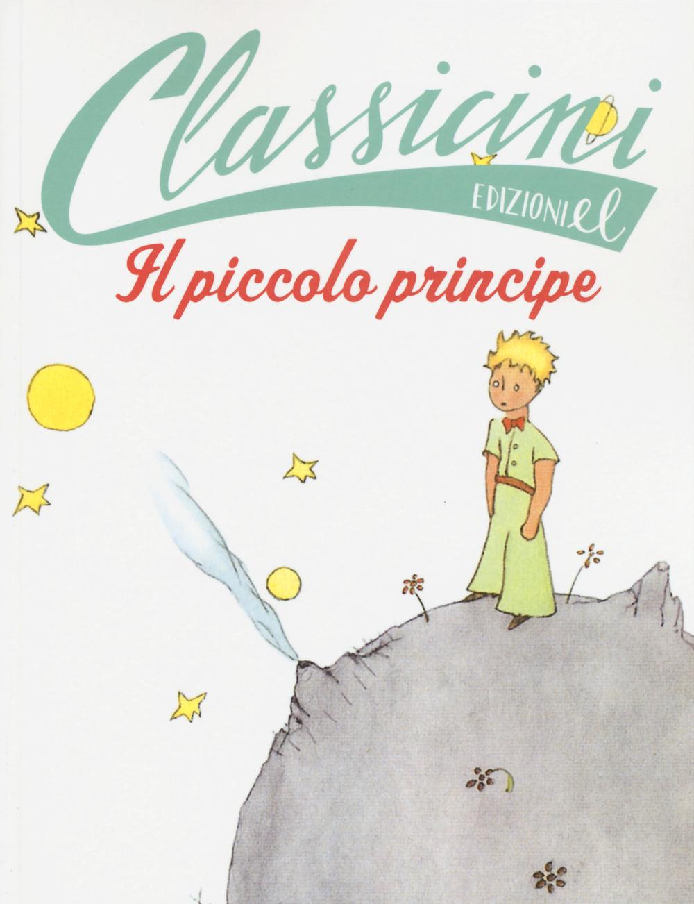 Vorderes Coverbild Il Piccolo Principe da Antoine de Saint-Exupéry. Classicini