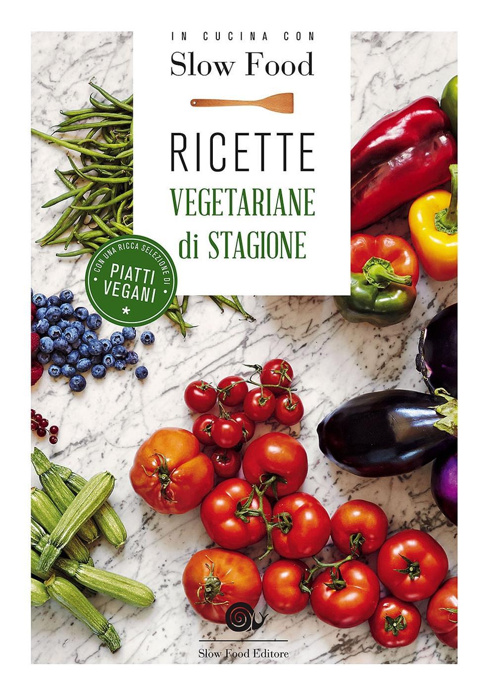 Vorderes Coverbild In cucina con Slow Food. Ricette vegetariane di stagione