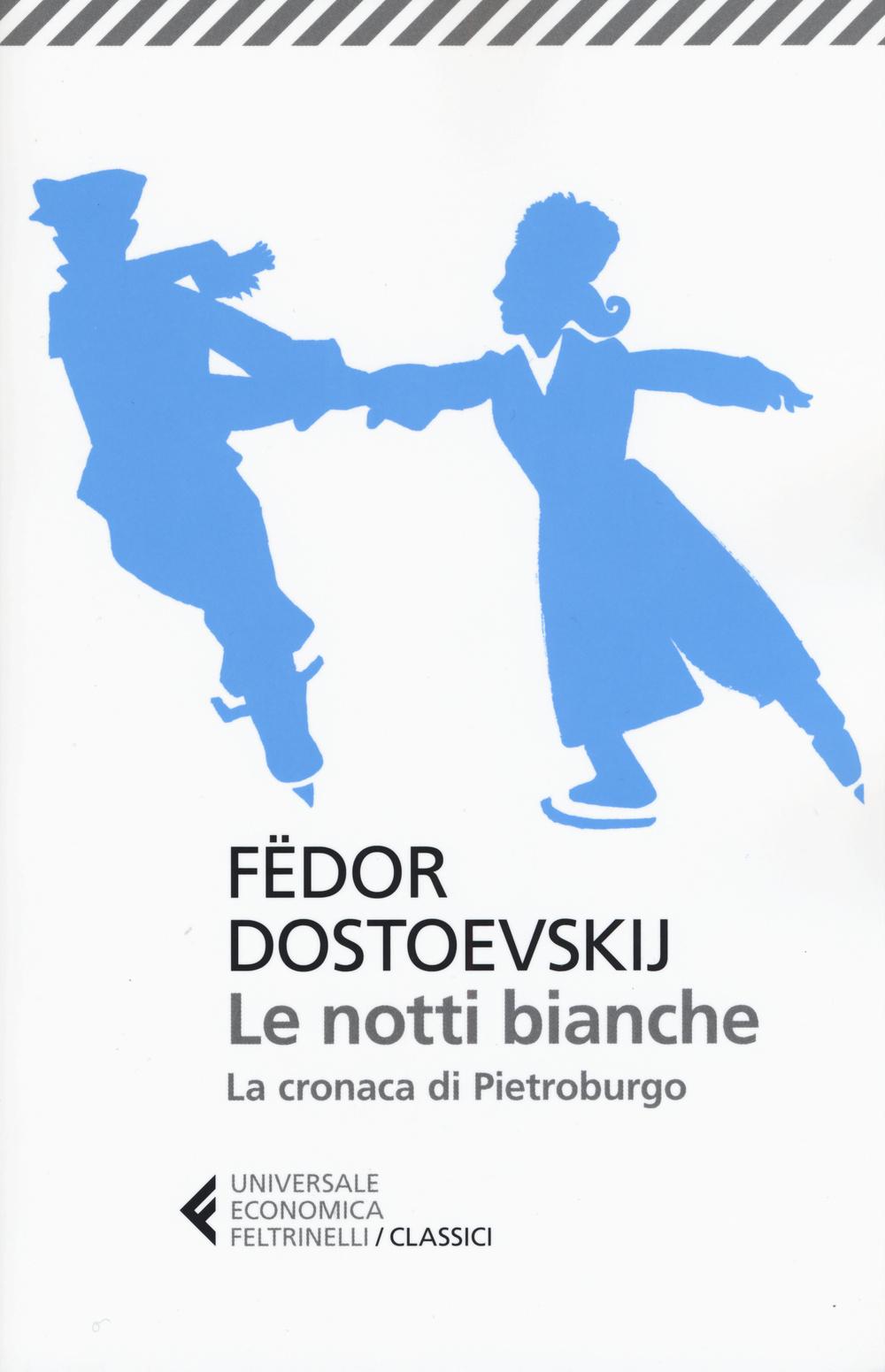 Vorderes Coverbild Le notti bianche-La cronaca di Pietroburgo
