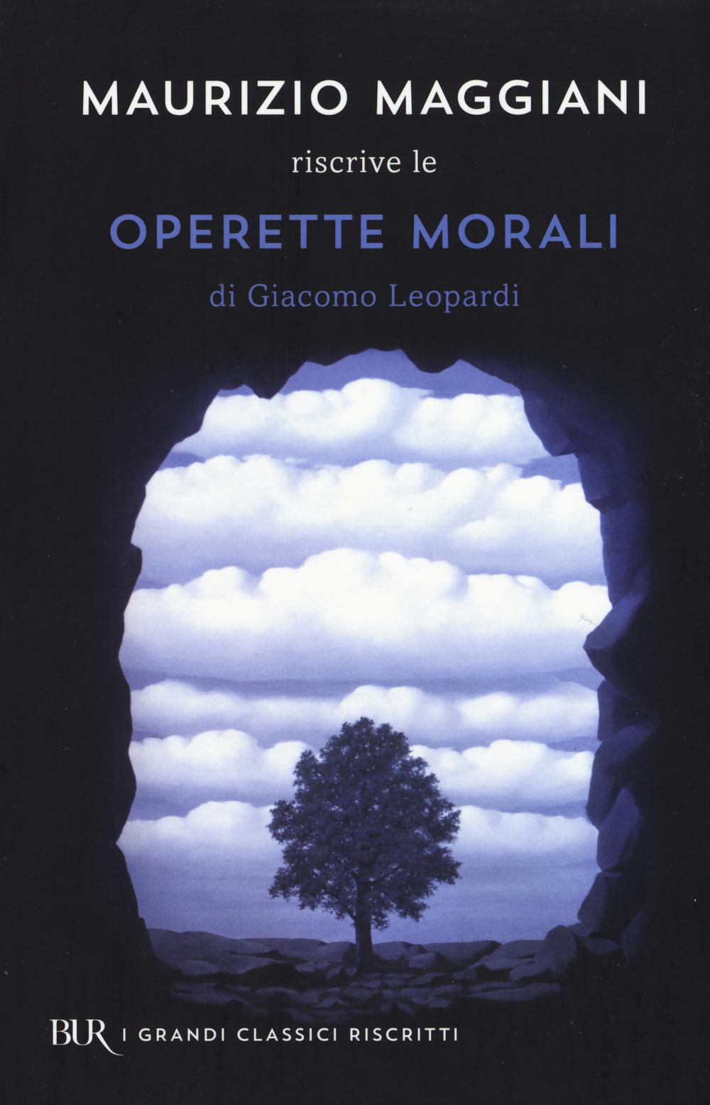 Vorderes Coverbild Maurizio Maggiani riscrive le «Operette morali» di Giacomo Leopardi