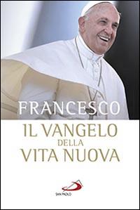 Vorderes Coverbild Il Vangelo della vita nuova. Seguire Cristo, servire l'uomo