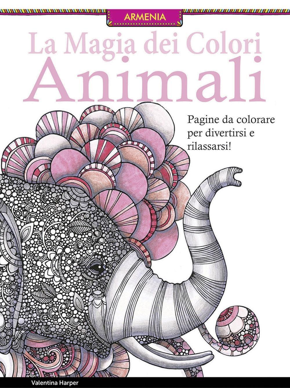 Vorderes Coverbild Animali. La magia dei colori