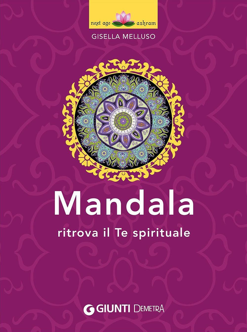 Vorderes Coverbild Mandala. Ritrova il te spirituale