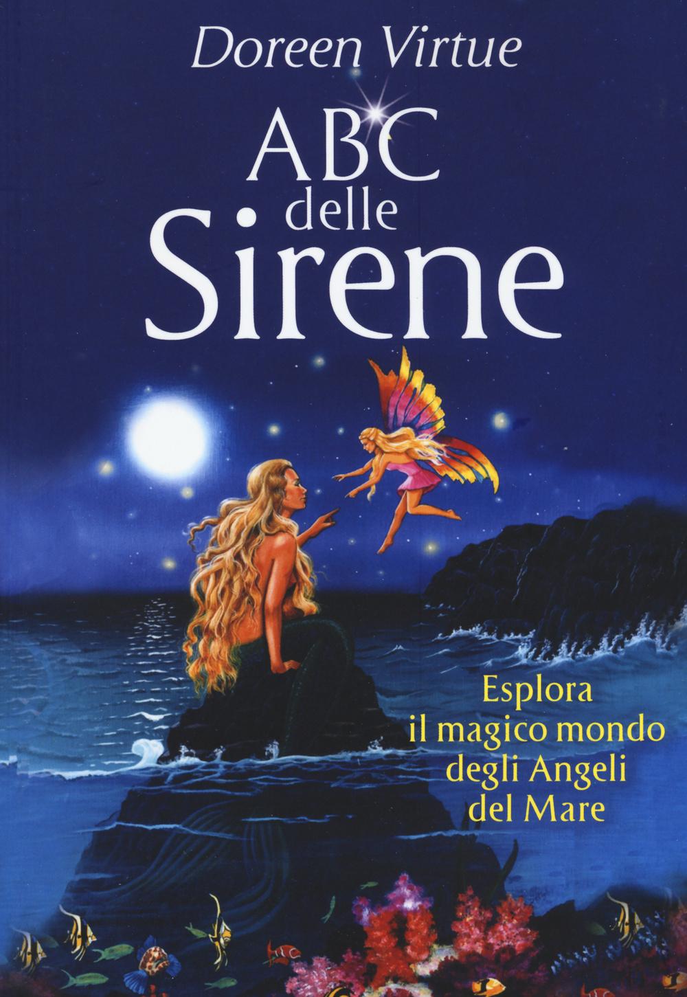 Vorderes Coverbild ABC delle sirene. Esplora il magico mondo degli angeli del mare